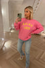 MYNELLY PINK GOING LOCO SWEATSHIRT